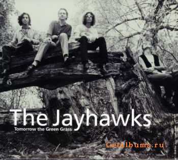 The Jayhawks  Tomorrow the Green Grass (2011)