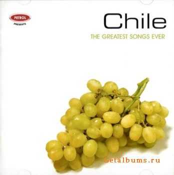 VA - Greatest Songs Ever: Chile (2006)