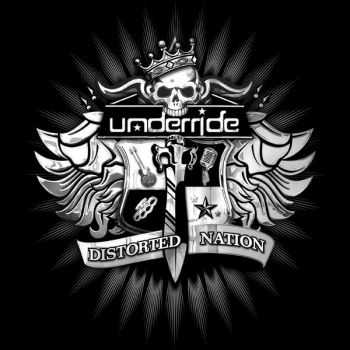 Underride - Distorted Nation (2011)