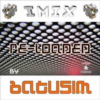 IMIX: Re-Loaded by Bautism EP (2011)