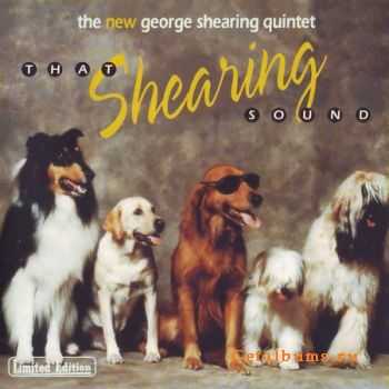 George Shearing Quintet - That Shearing Sound (1994)