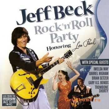 Jeff Beck - Rock 'n' Roll Party (Live) 2011 (Lossless) + MP3 Jeff Beck - Rock 'n' Roll Party (Live) 2011 (Lossless) + MP3