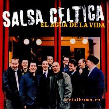 Salsa Celtica - El Agua De La Vida (2003)