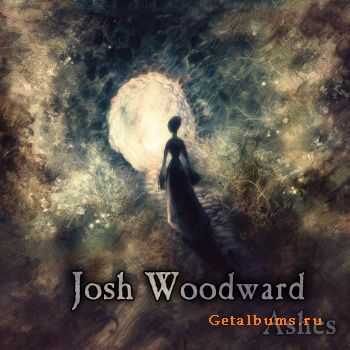 Josh Woodward - Ashes (2010)