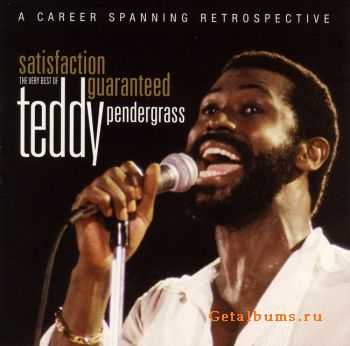 Teddy Pendergrass - Satisfaction Guaranteed (The Very Best Of) 2004