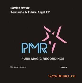 Damian Wasse - Terminate & Future Angel (2011)