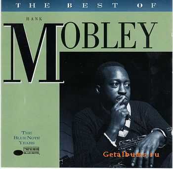 Hank Mobley - The Best Of (The Blue Note Years) 1