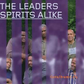 The Leaders - Spirits Alike (2006)