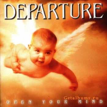 Departure - Open Your Mind (1999)