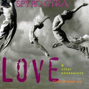 Spyro Gyra - Love & Other Obsessions (19951986)