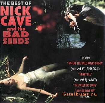 Nick Cave And The Bad Seeds - The Best Of (1996)