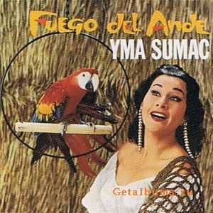 Yma Sumac - Fuego del Ande (1959)