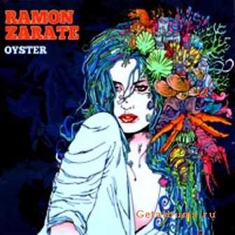 Ramon Zarate - Oyster (2011)