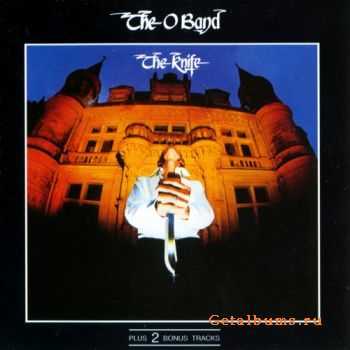 The O Band - The Knife (1994)