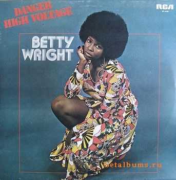 Betty Wright - Danger High Voltage (1974)