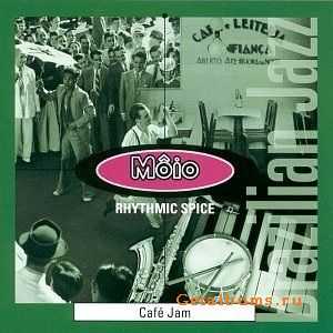 Cafe Jam - Moio (Rhythmic Spice) 1999