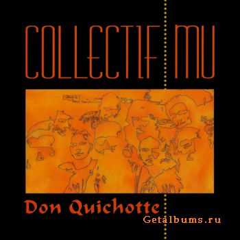 Collectif MU - Don Quichotte (1997)