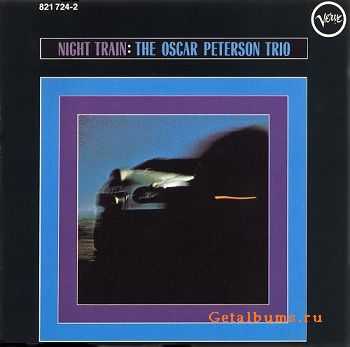 The Oscar Peterson Trio - Night Train (1962)   