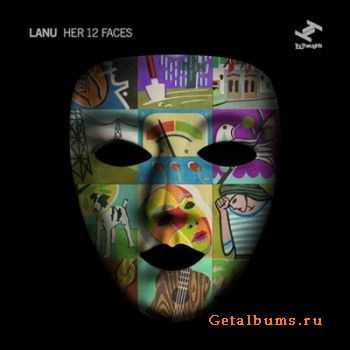 Lanu - Her 12 Faces (2011) 