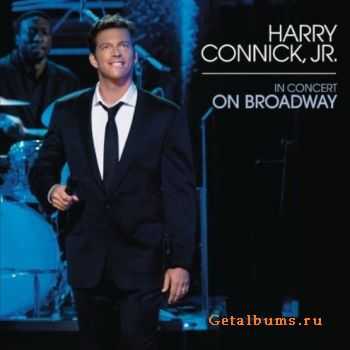 Harry Connick Jr. - In Concert On Broadway (2011)  