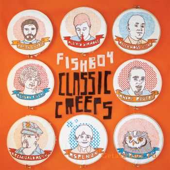 Fishboy - Classic Creeps (2011)