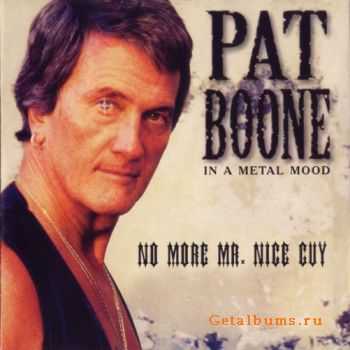  Pat Boone - In A Metal Mood: No More Mr. Nice Guy (1997) Lossless+MP3 