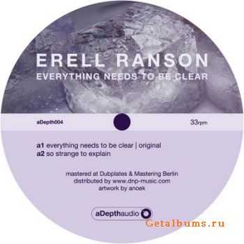 Erell Ranson  Everything Needs To Be Clear (2011) 