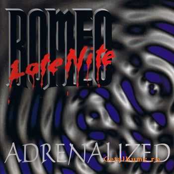 Late Nite Romeo - Adrenalized 1997