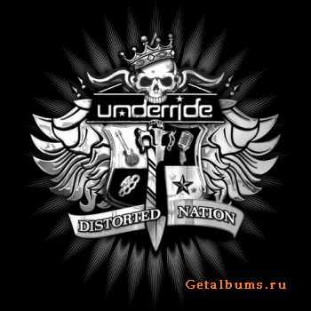  Underride - Distorted Nation (2011)