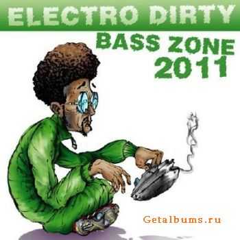 VA-Electro Dirty Bass Zone (2011)