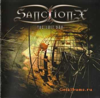 Sanction-X - The Last Day (2009) Lossless