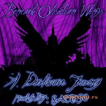 VA - Beneath Obsidian Wings: A Darkwave Journey (2009)