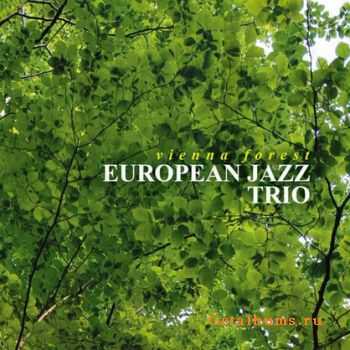 European Jazz Trio - Vienna Forest  (2010)