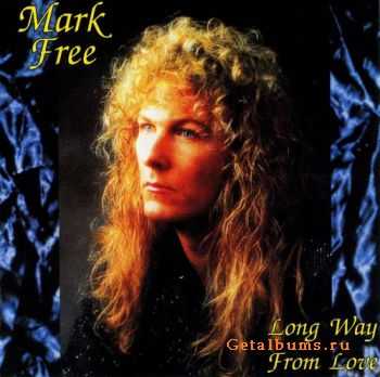 Mark Free - Long Way From Love 1993 (LOSSLESS)