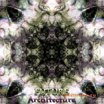 VA - Future Architecture (2011)