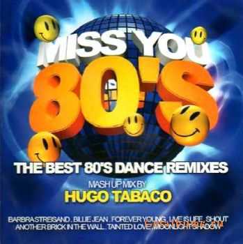 VA - Miss You 80's  The Best 80's Dance Remix (2011)