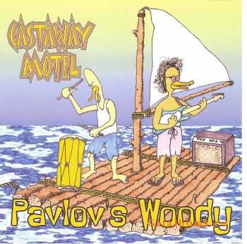 Pavlov's Woody - Castaway Motel (2011)