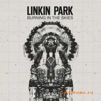   Linkin Park - Burning In The Skies [Digital Single] (2011)