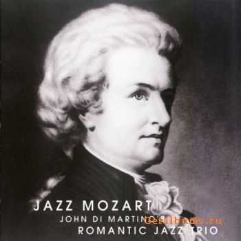 John Di Martino's Romantic Jazz Trio - Jazz Mozart (2006)