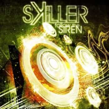 Skiller - Follow the Siren (EP) (2011)