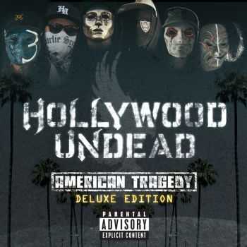 Hollywood Undead - American Tragedy (Deluxe Edition) (2011) (HQ)