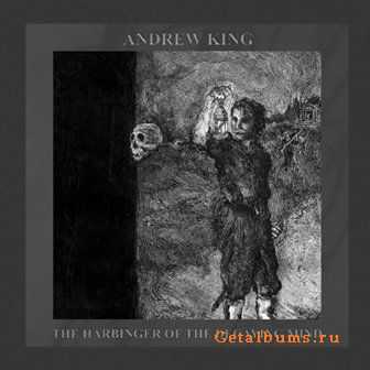 Andrew King - 2004 - the harbinger of the decaying mind