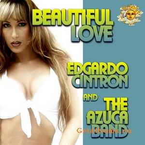 Edgardo Cintron & Azuca Band - Beautiful Love (2007)