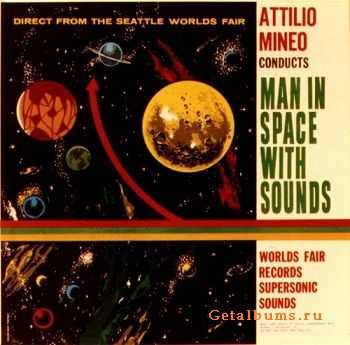 Attilio Mineo - Man In Space With Sounds (1962)