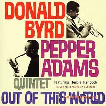 Donald Byrd & Pepper Adams - Out of This World (1961)