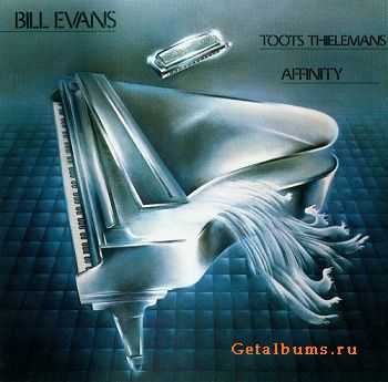 Bill Evans & Toots Thielemans - Affinity (1978)