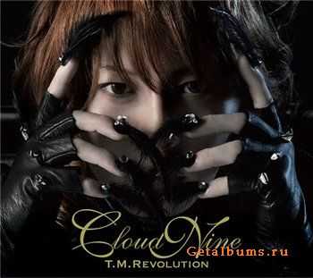 T.M.Revolution - CLOUD NINE (2011)