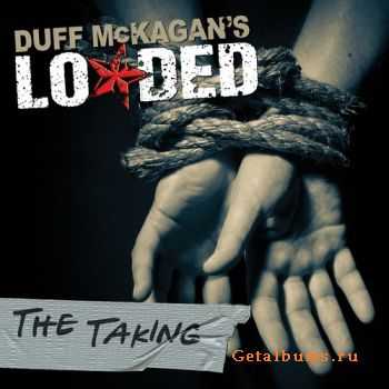 Duff McKagan's Loaded - The Taking (2011)