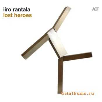 Iiro Rantala - Lost Heroes (2011)