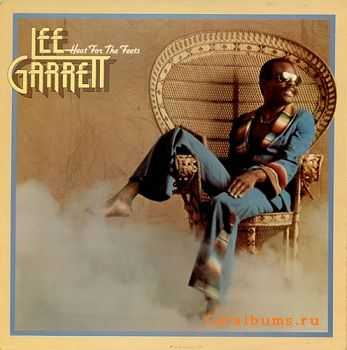 Lee Garrett - Heat For The Feets (1976)